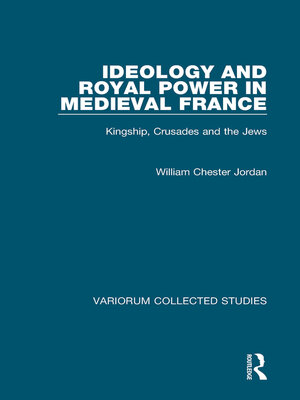 cover image of Ideology and Royal Power in Medieval France